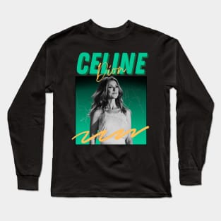 Celine dion***original retro Long Sleeve T-Shirt